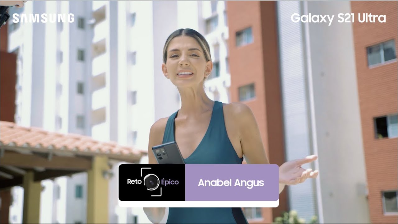 Samsung - #Reto&Eacute;pico - Anabel Angus