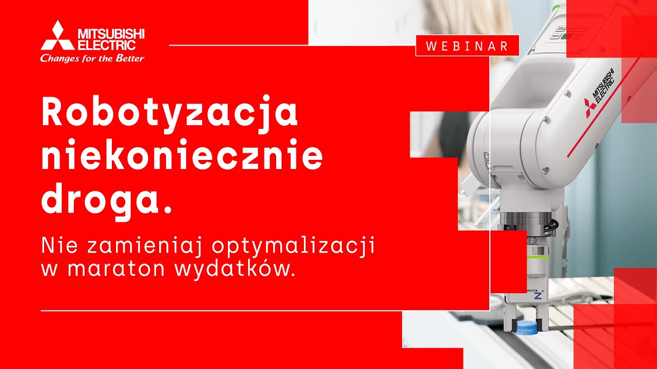 WEBINAR: Robotyzacja niekoniecznie droga. Nie zamieniaj optymalizacji w maraton wydatków