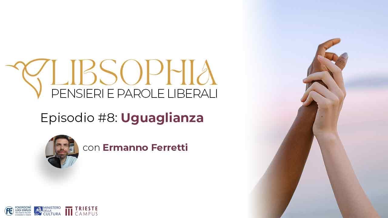 Uguaglianza [LibSophia, episodio 8]