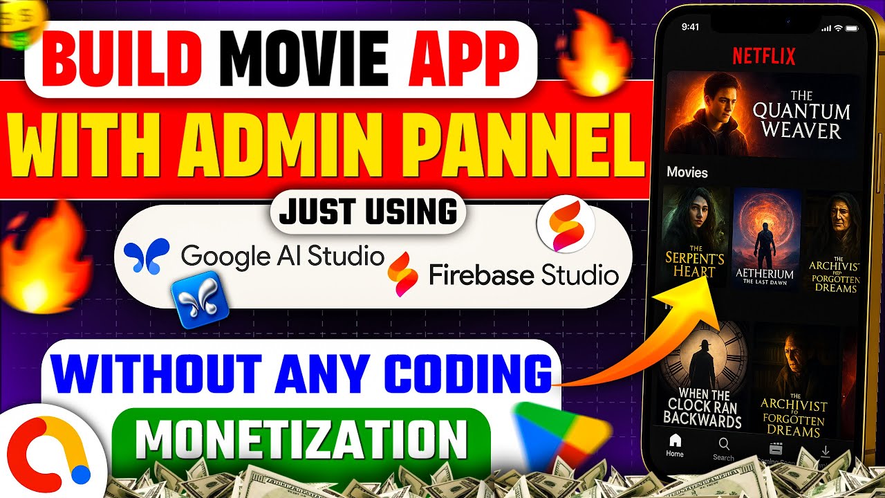 Build Movie App + Admin Panel Using Google AI Studio & Firebase | Monetize with AdMob | No Coding