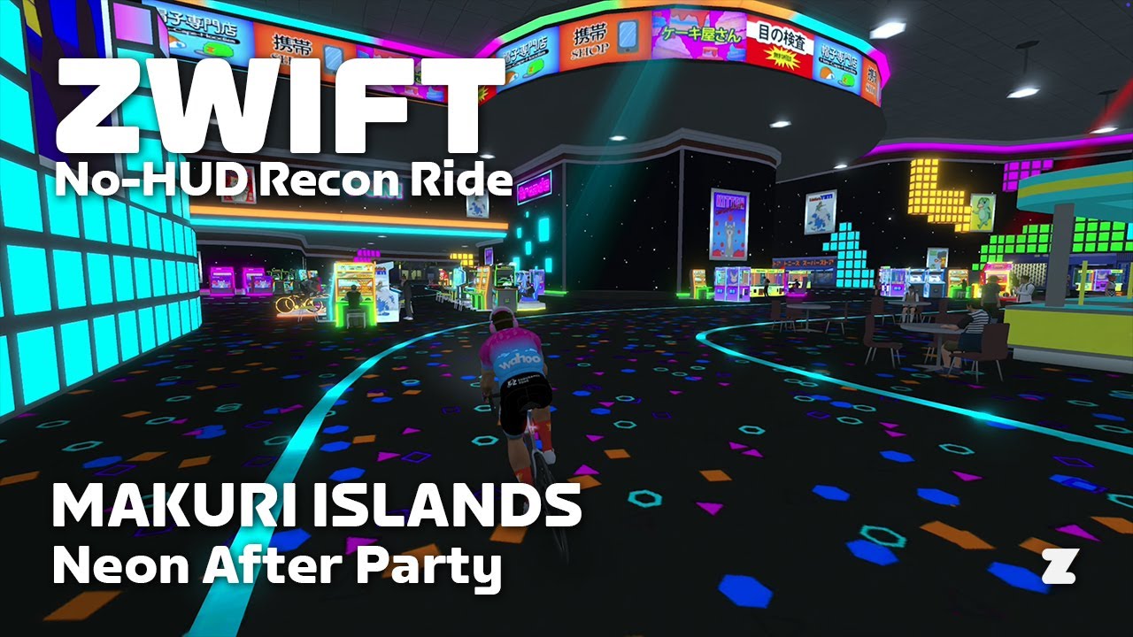 Zwift no-HUD recon: Neon After Party