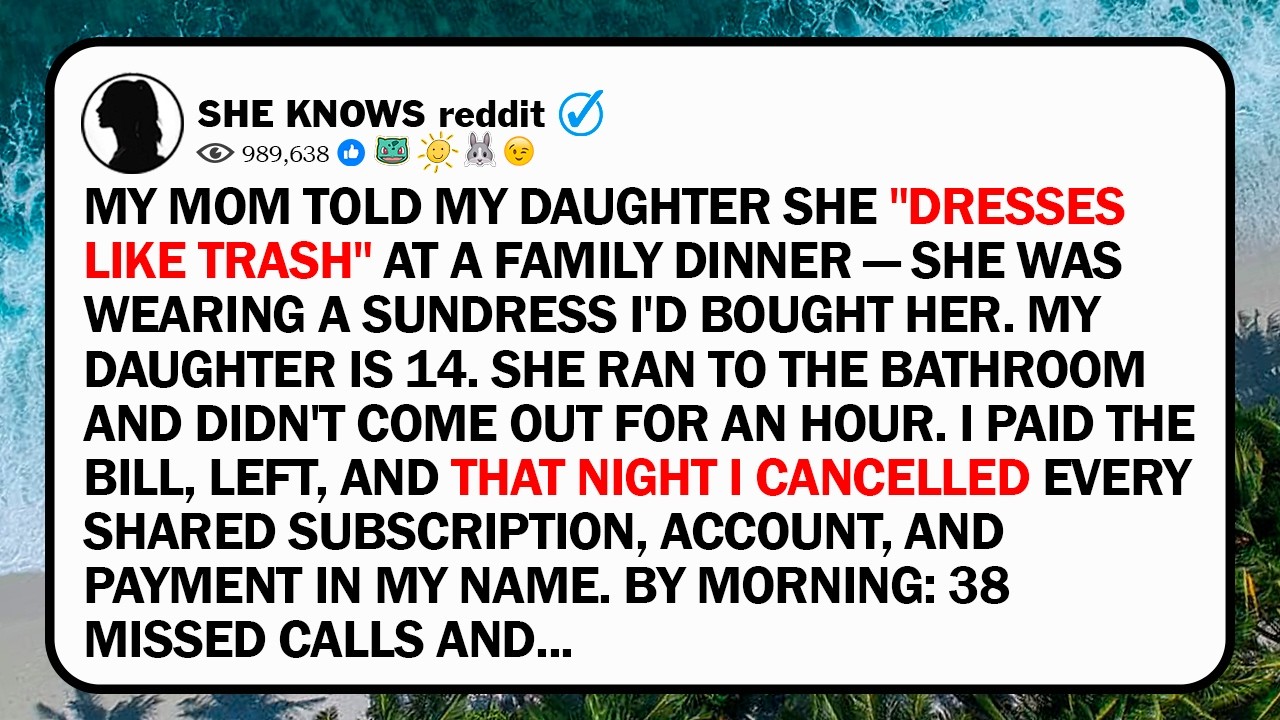 My Mom Told My Daughter She 