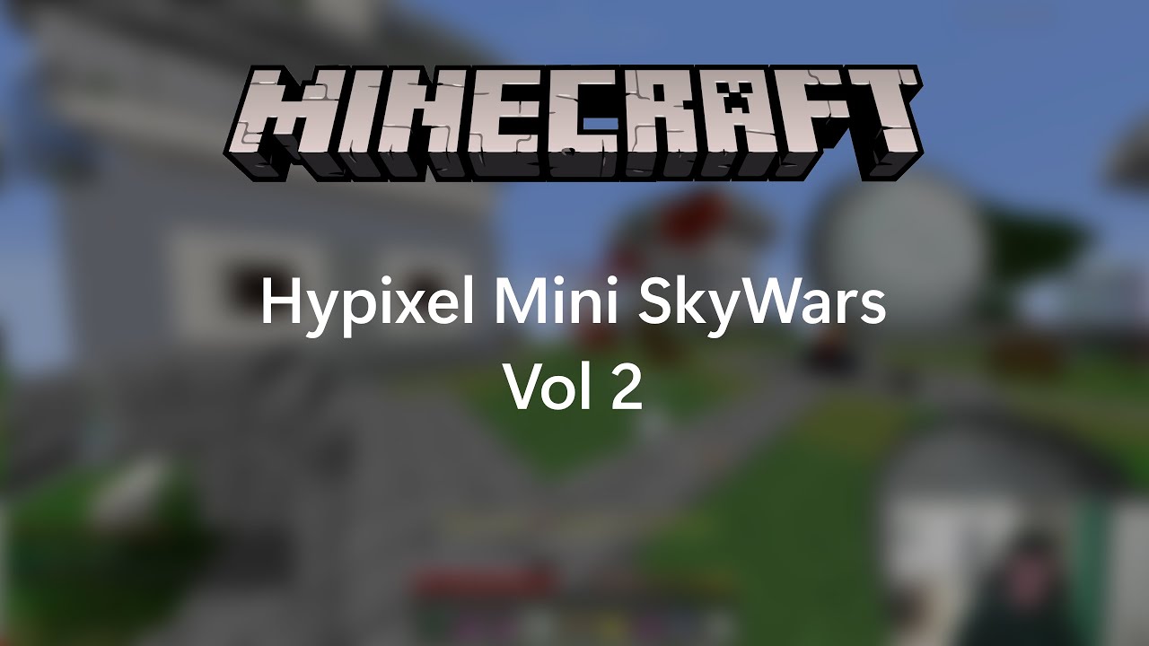 Hypixel Mini SkyWars Vol 2 - Minecraft