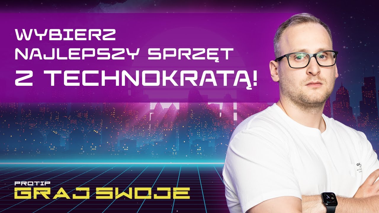 Protip: Graj Swoje || Wybierz najlepszy sprzęt GAMINGOWY