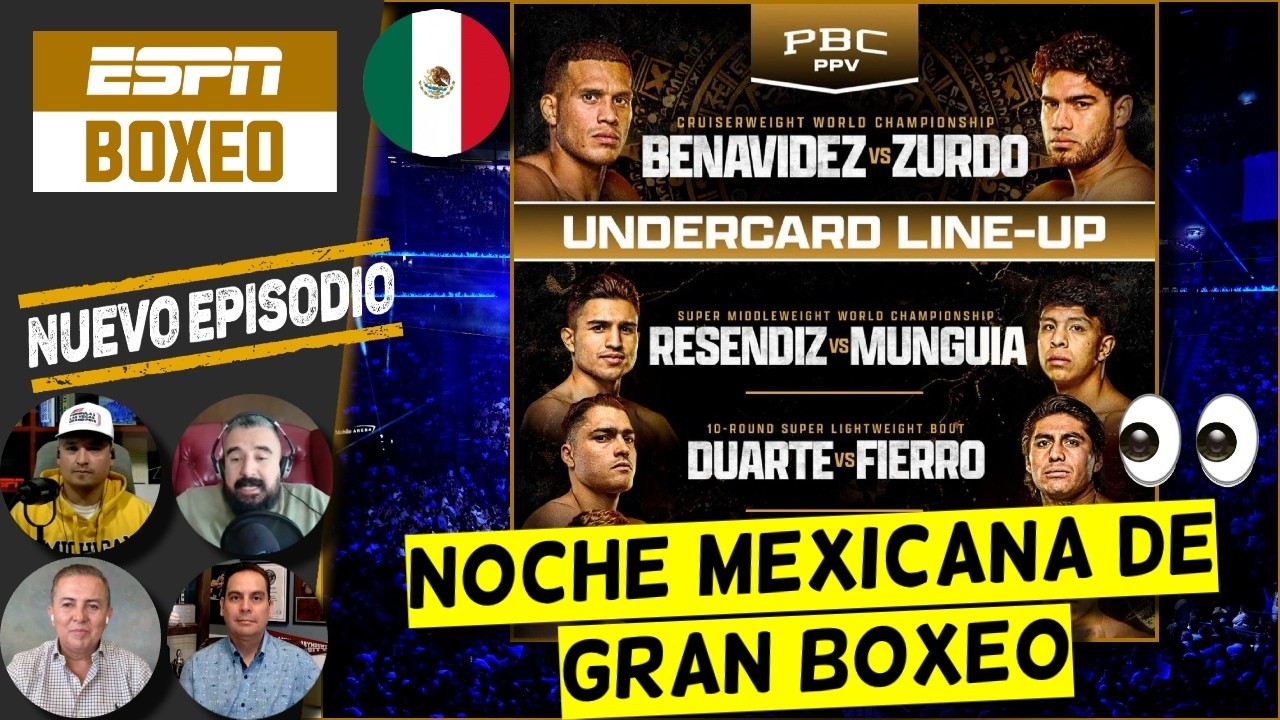NOCHE MEXICANA donde habr&aacute; BOXEO DE VERDAD en cartelera de BEVAVIDEZ vs ZURDO RAM&Iacute;REZ | ESPN Boxeo
