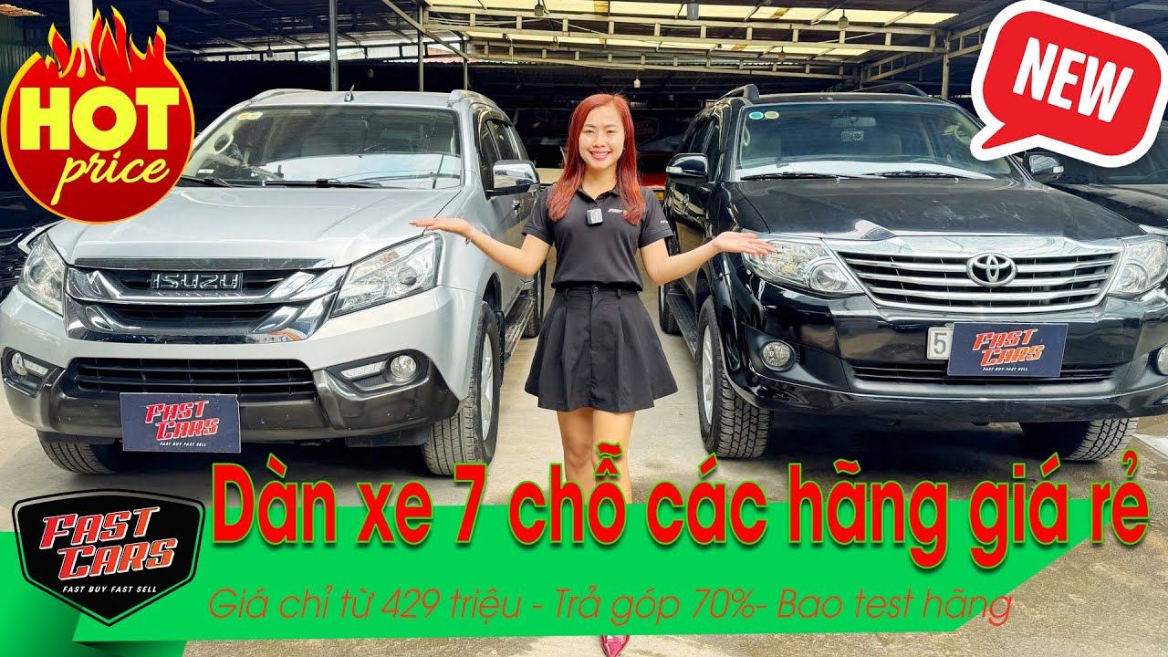 Dàn xe 7 chỗ các hãng giá rẻ 🔥 Mu-X, Fortuner, Xpander, Carens, innova, … Bao test hãng, góp 70%