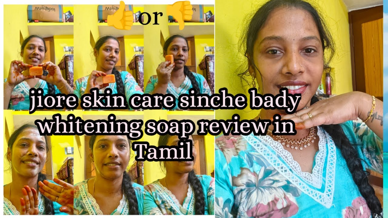 Jiore skin care sinche bady whitening soap review in Tamil 