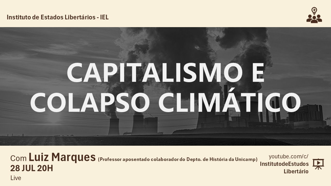 Capitalismo e Colapso Climático | com Luiz Marques