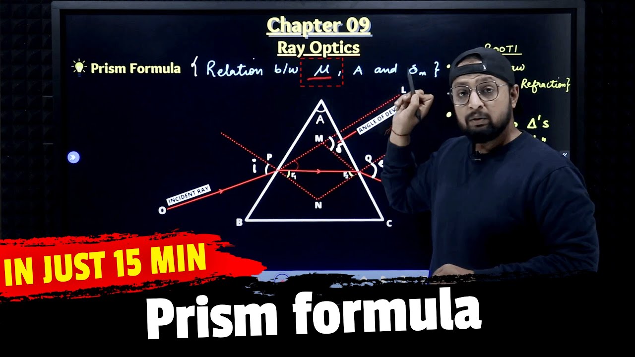 23. Chapter -9 Ray Optics | Prism Formula | Physics Baba 2.0