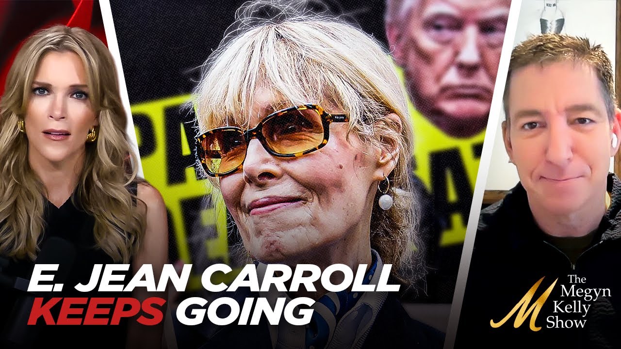 The Real Reason E. Jean Carroll Has Continued Her Media Tour About Trump, with Glenn Greenwald