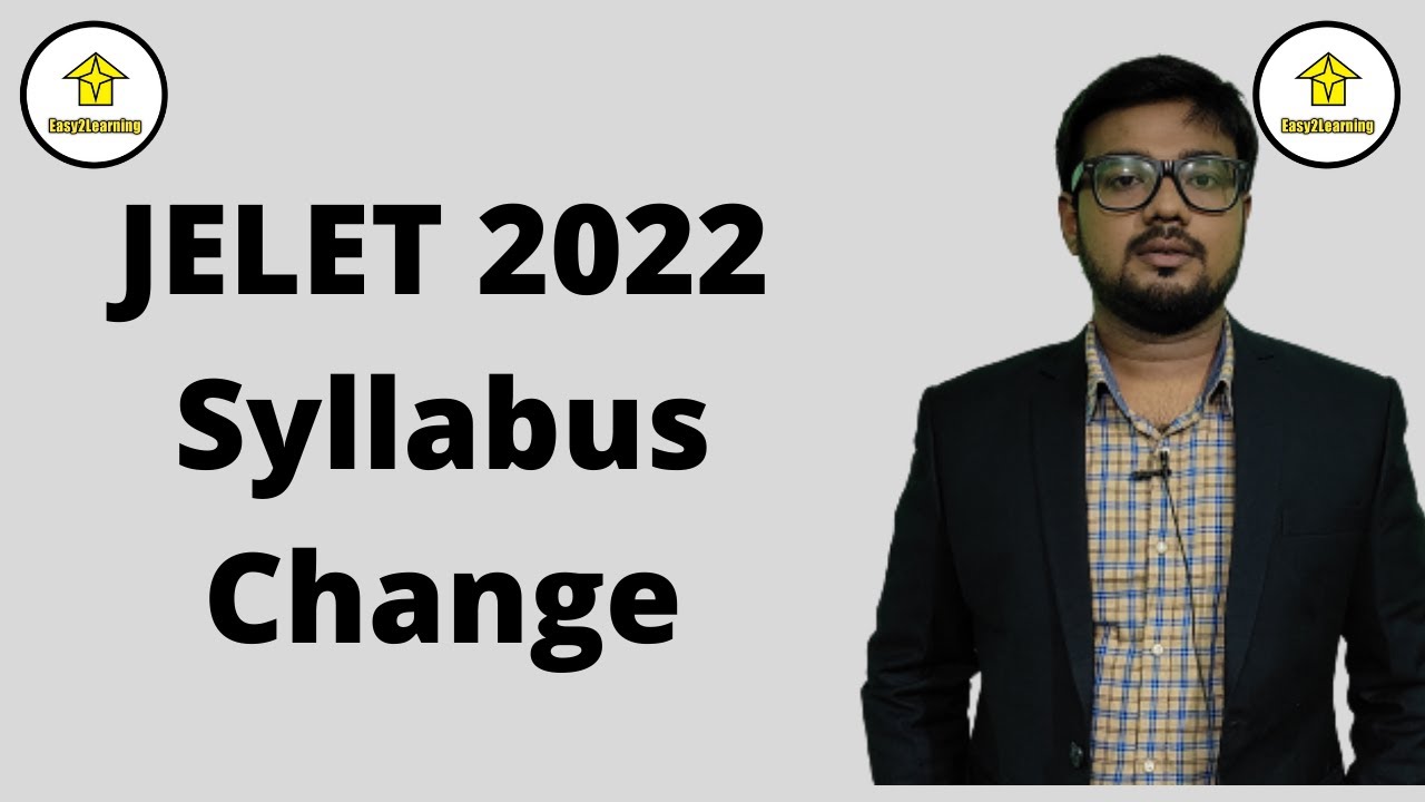 JELET 2022 Syllabus Change | David Das 8584864783