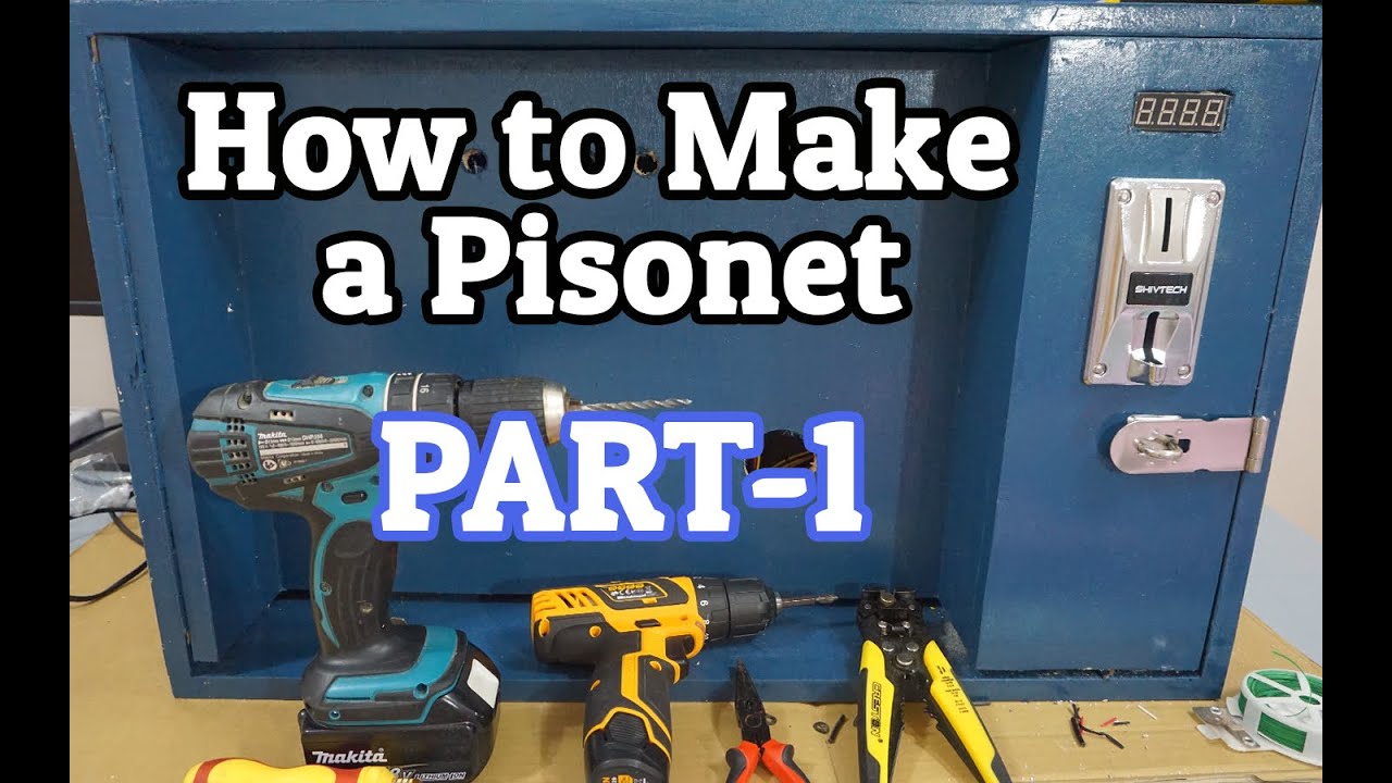 Pisonet Business | How to Make a Pisonet Part 1 of Two | Paanu Gumawa ng Pisonet