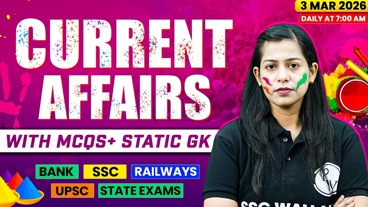 Current Affairs Today | 03 March Current Affairs 2026 | Current Affairs for SSC | By Krati Mam