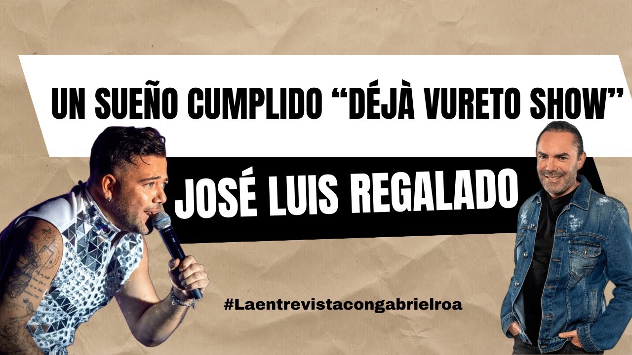 José Luis Regalado presenta su MAS GRANDE SHOW 
