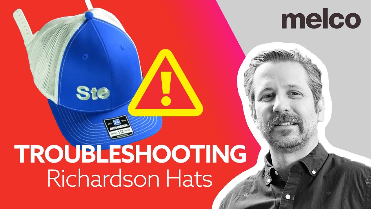 Troubleshooting Richardson 112 Hats on the Melco EMT16X