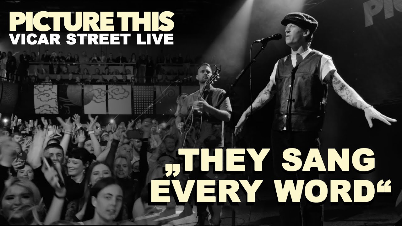Never Change – Picture This Live at Vicar Street | Hearing the whole room singing never gets old