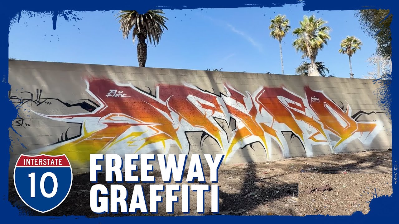 Los Angeles Graffiti - 10 FREEWAY WALLS - Summer Sizzler 2025 (Part 4)