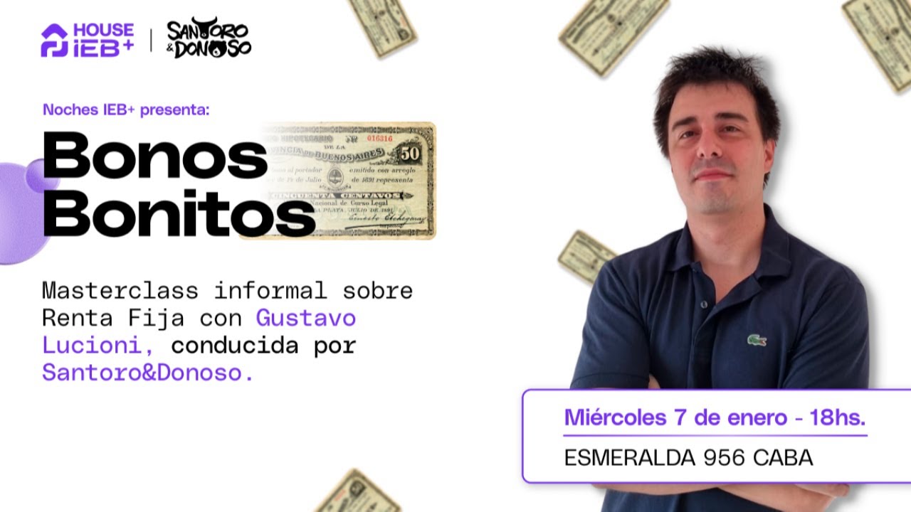 Noches IEB+ Presenta: Bonos Bonitos