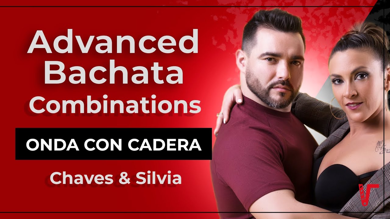 🎶 Advanced Bachata Combinations 🔥 Onda con Cadera (with Chaves y Sílvia 🕺🏻💃🏻)