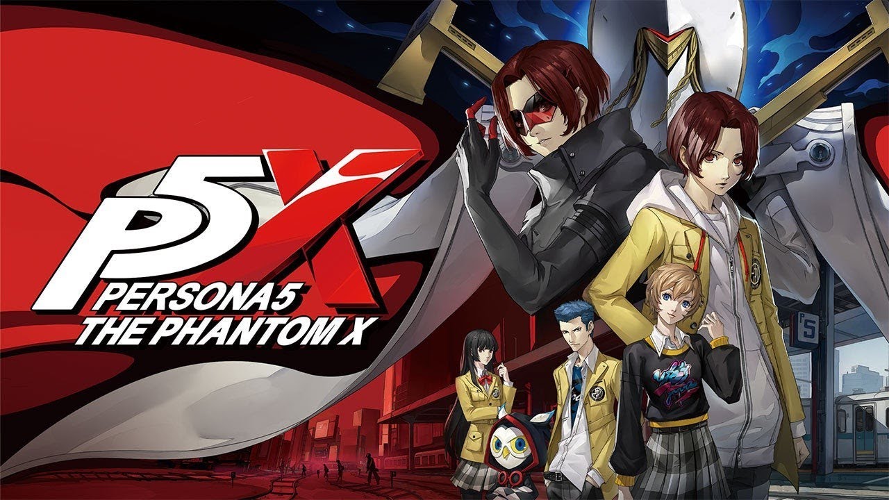 次のファントムはどいつだ【P5X】　※ネタばれ注意