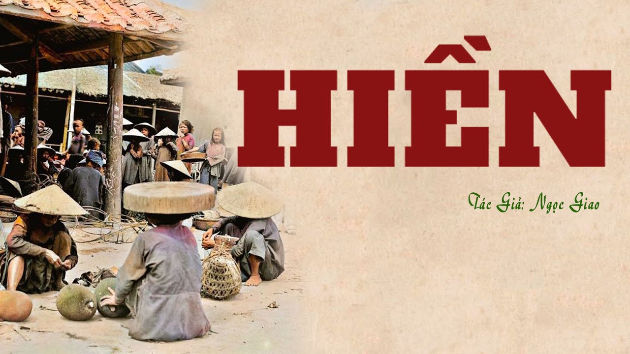 Tổng Hợp Truyện Làng Quê Nghèo Xưa: HIỀN | Ngọc Giao | Đọc Truyện Kênh Cô Vân