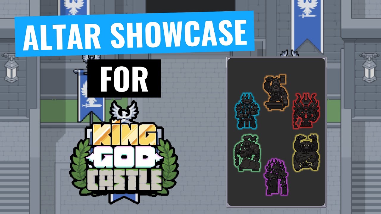 King God Castle Altar Showcase | KGC