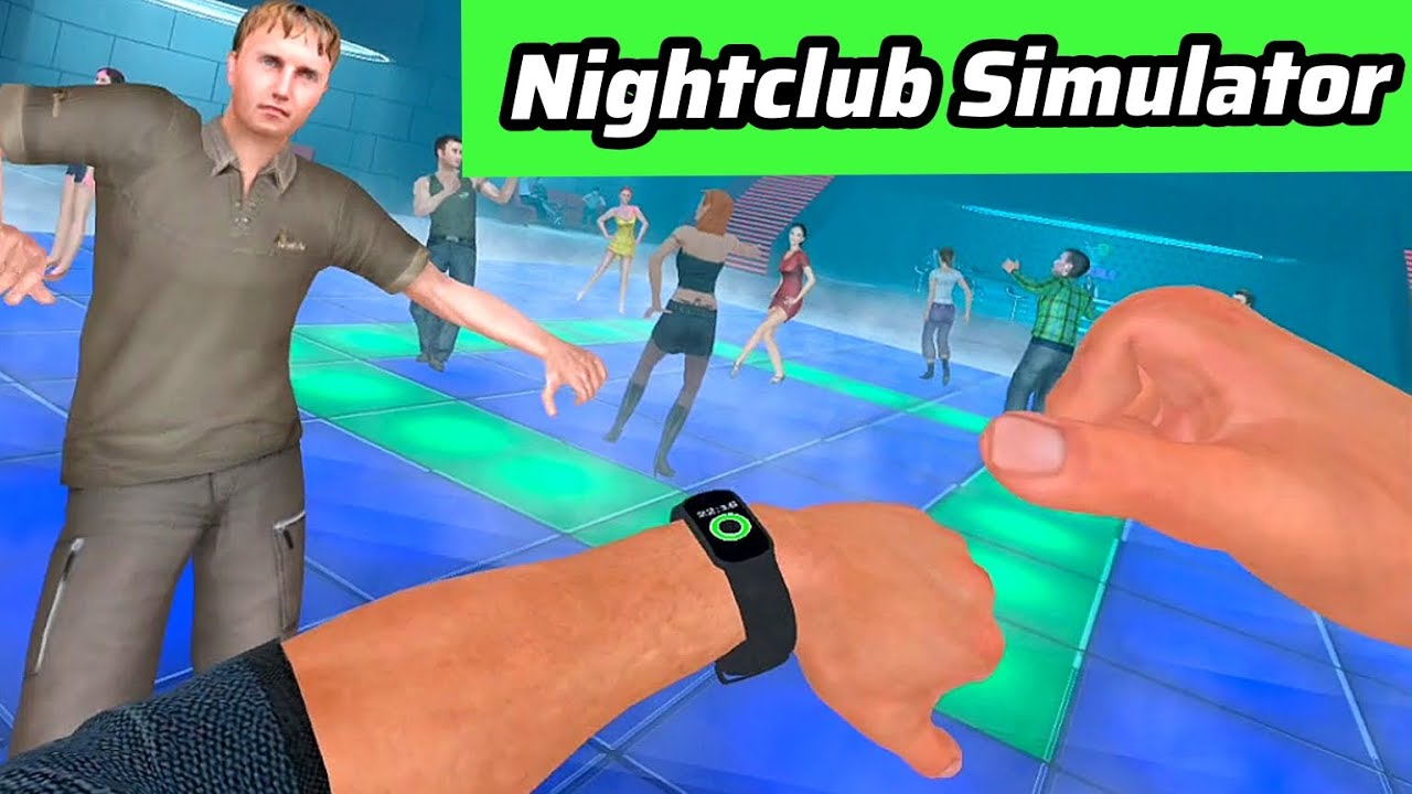Nightclub Simulator VR | A night to remember