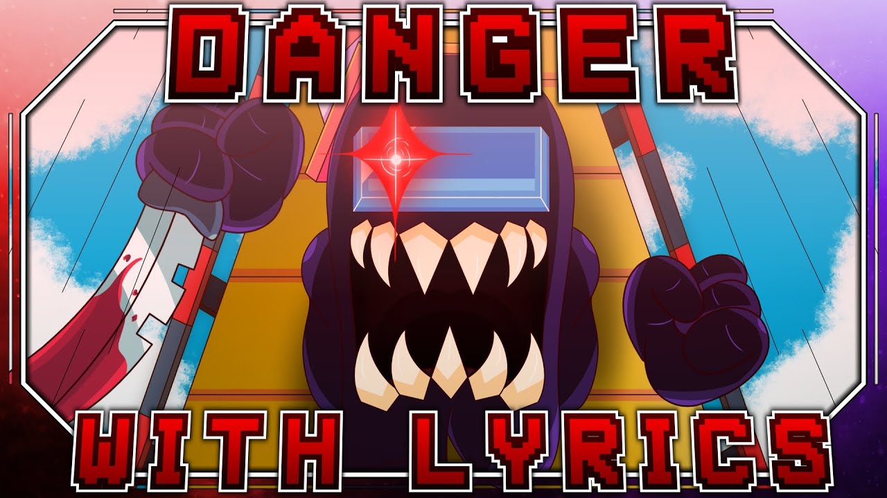 Danger - WITH LYRICS | FNF: VS Impostor V4 Cover