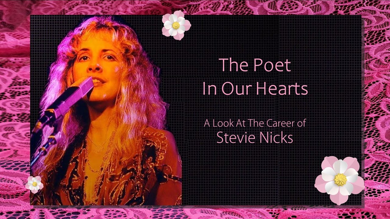 Documentary - The Poet In Our Hearts: A Look At The Career of Stevie Nicks (HD)