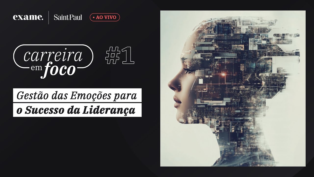 Carreira em Foco #1 - Gestão das Emoções para o Sucesso da Liderança