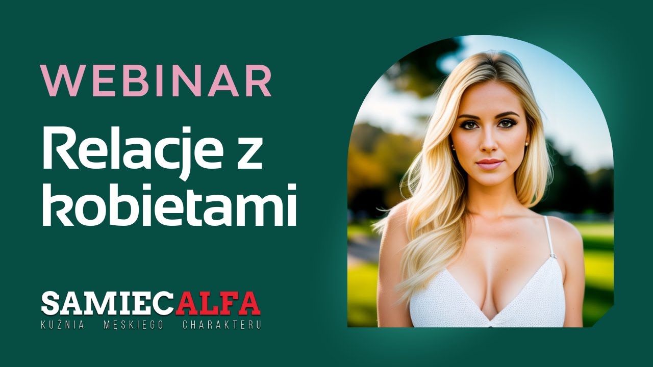 Webinar - Relacje z Kobietami @ QA