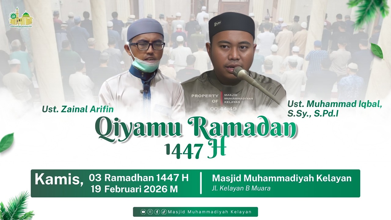 [LIVE] Qiyamu Ramadhan 1447 H Malam ke-3 - Ust. Zainal Arifin