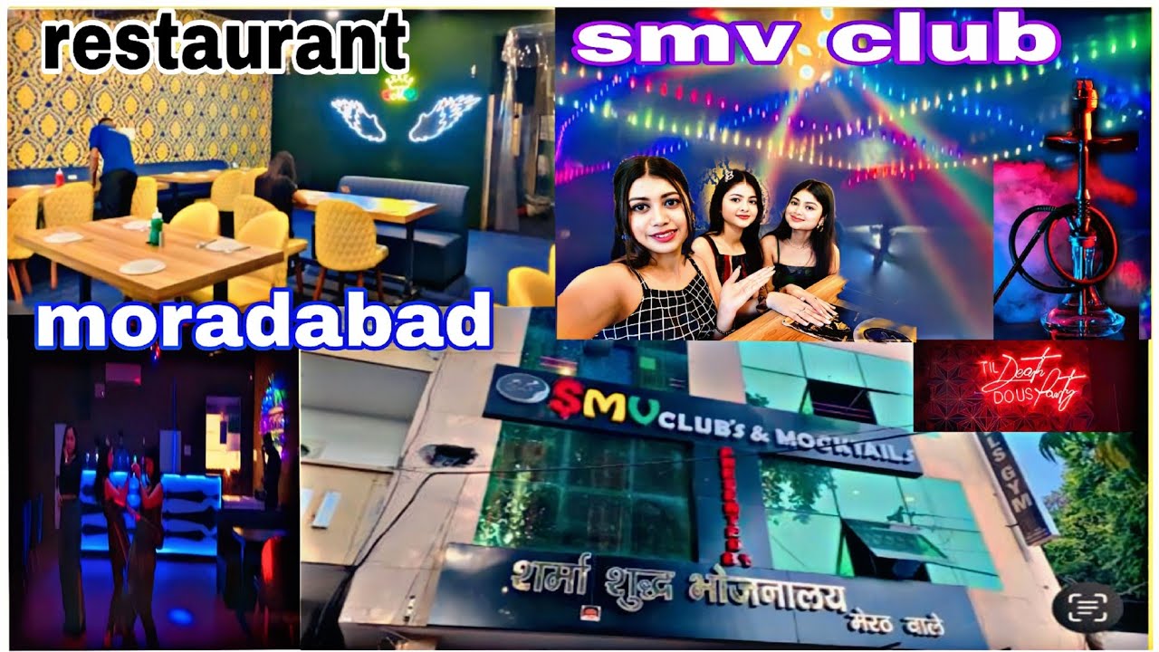 Moradabad SMV club 🍸 & Restaurant 🍽 || FAB sister's 🤟 || F A B