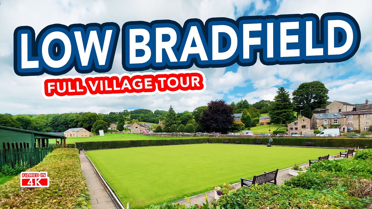 LOW BRADFIELD SHEFFIELD | Peak District Village Tour