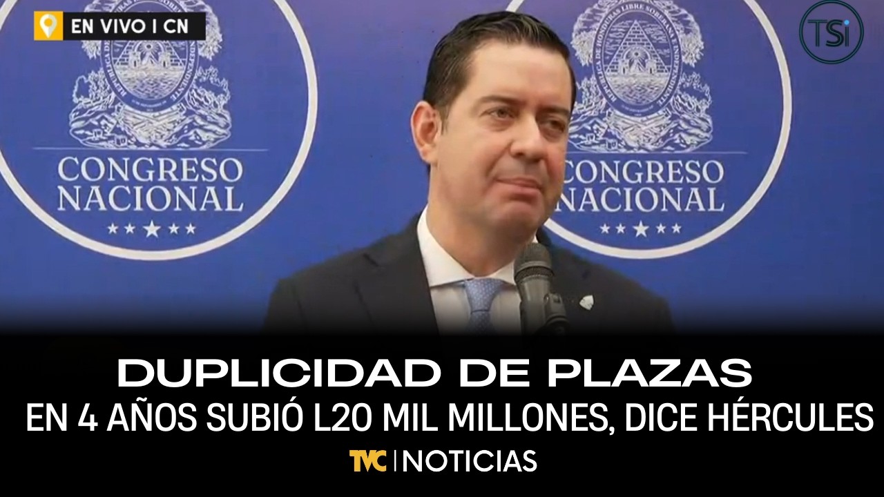 Emilio Hércules: Duplicidad de plazas y sobrecarga salarial; en 4 años subió L20 mil millones