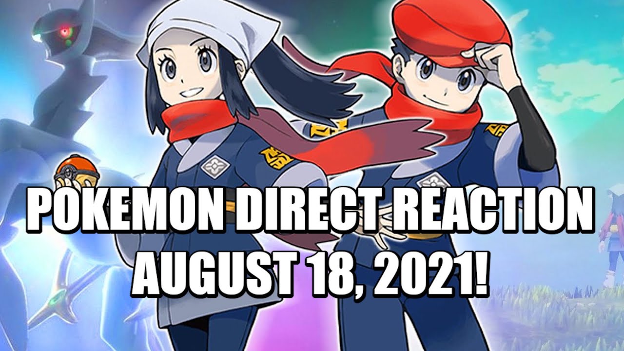 Pokemon Direct Reaction August 18, 2021! Pokemon BDSP and Pokemon Arceus Update!
