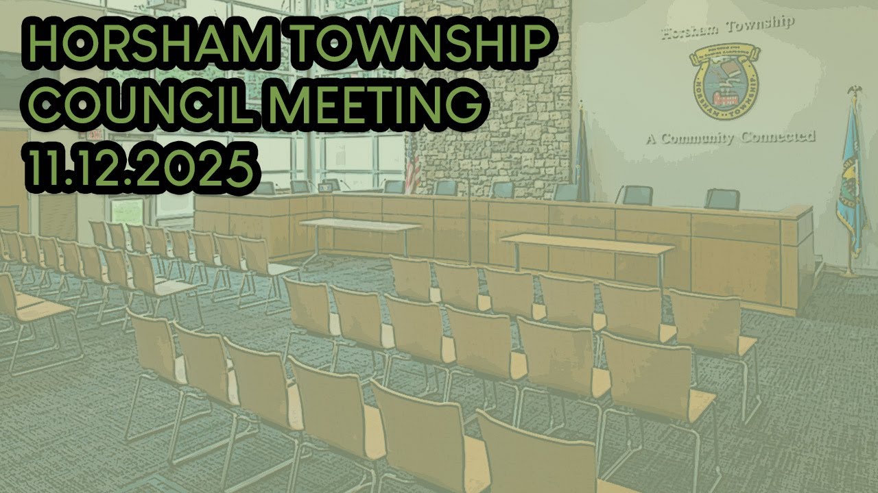 Horsham Township Council Meeting 11.12.25