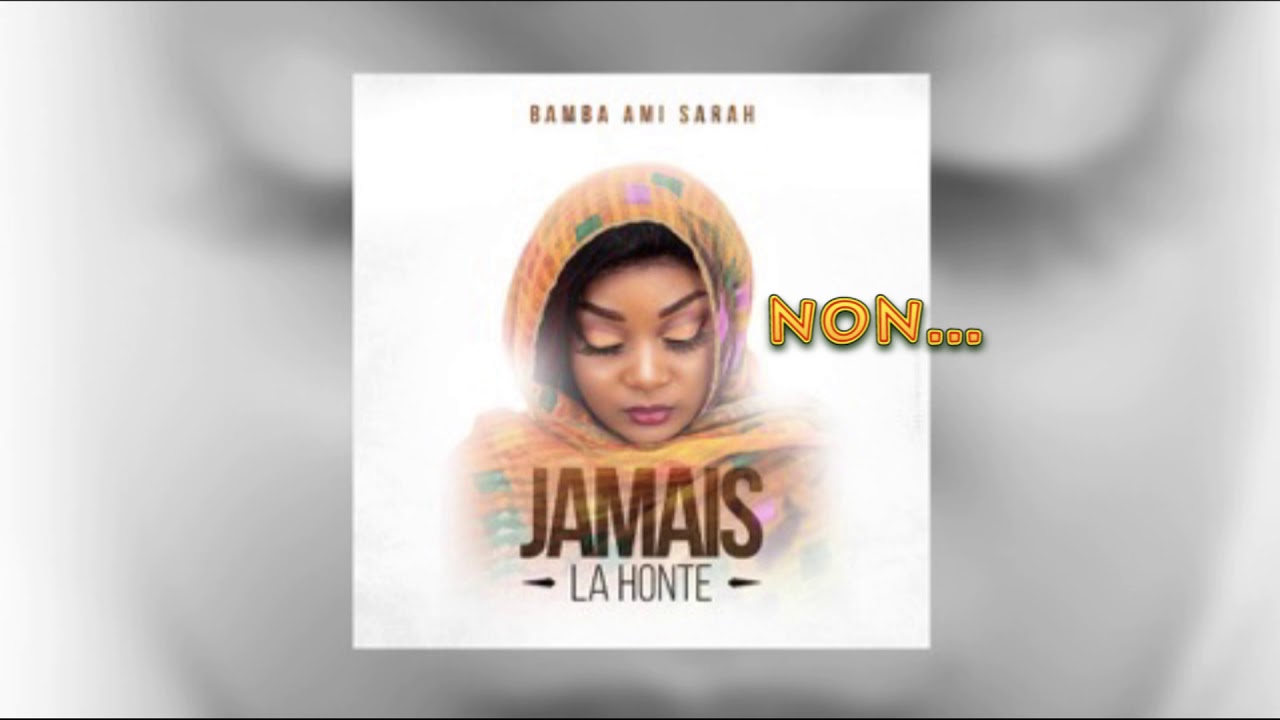 Bamba Ami Sarah - Jamais la Honte - Audio