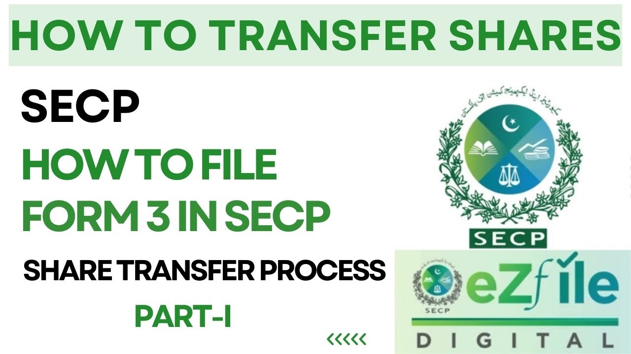 How to File Form 3 in SECP eZfile (Part-I) | How to transfer shares of a Company in SECP | SECP