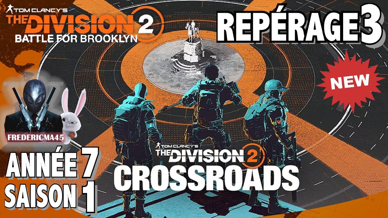 THE DIVISION 2 - REP&Eacute;RAGE 3 + Activit&eacute; 1 2 3 & D&Eacute;COUVERTE SAISON 1 ANN&Eacute;E 7 CROSSRAODS