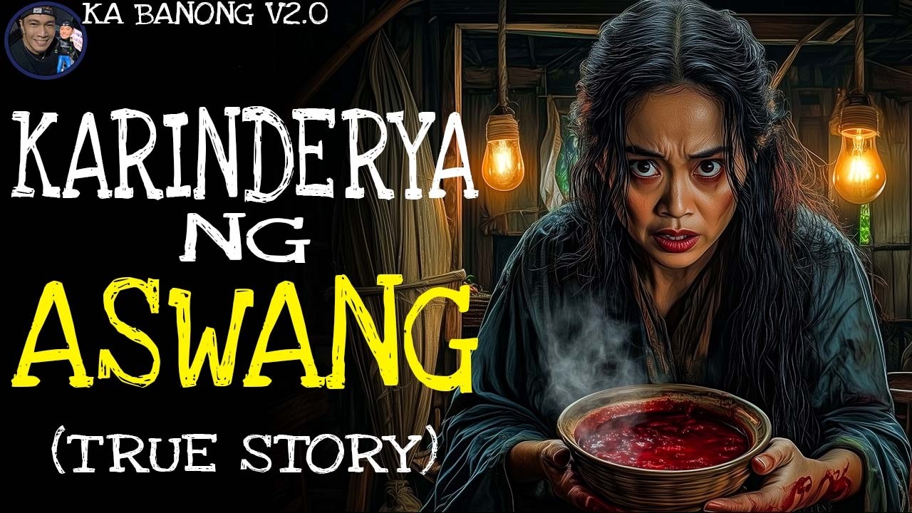 KARINDERYA NG ASWANG | True Story