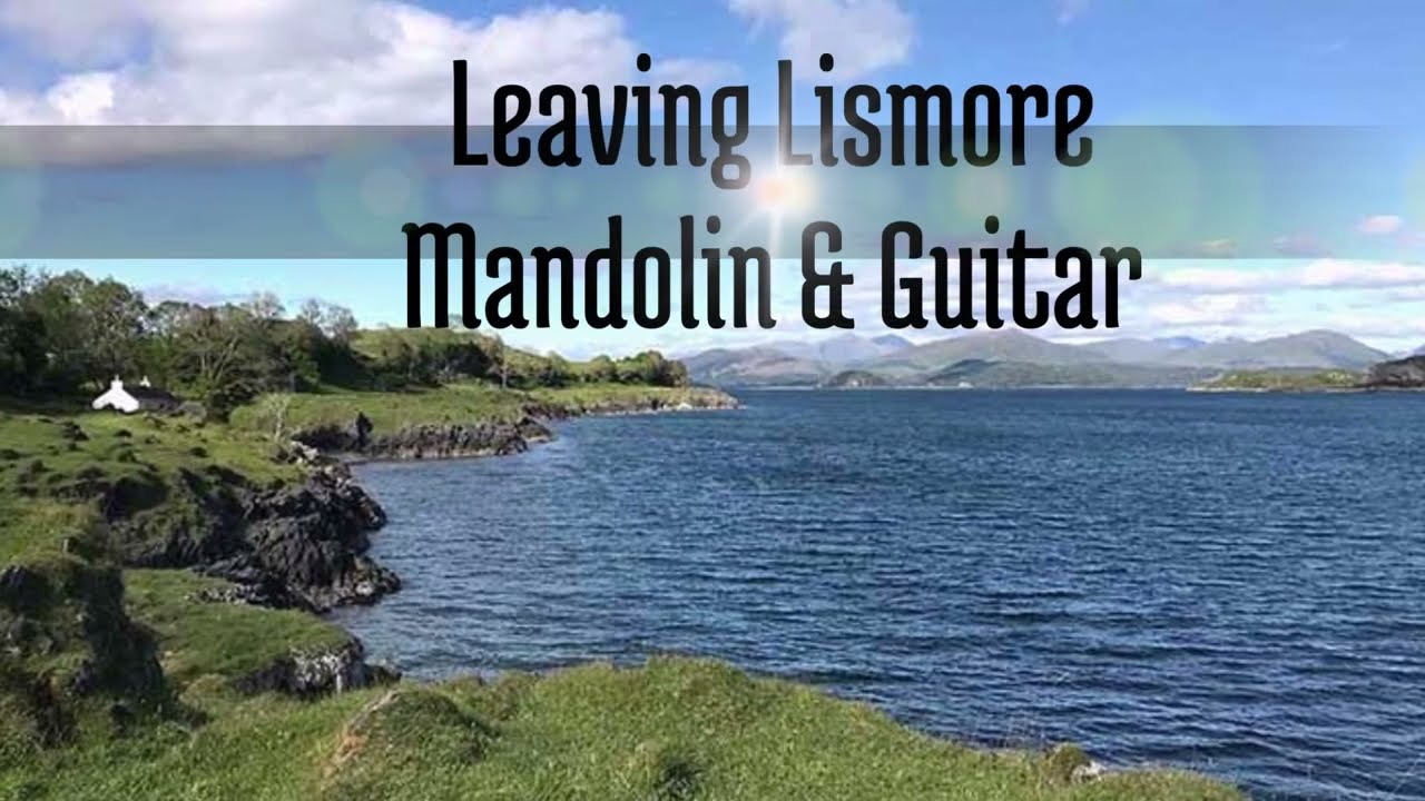 Leaving Lismore-Mandolin & Guitar
