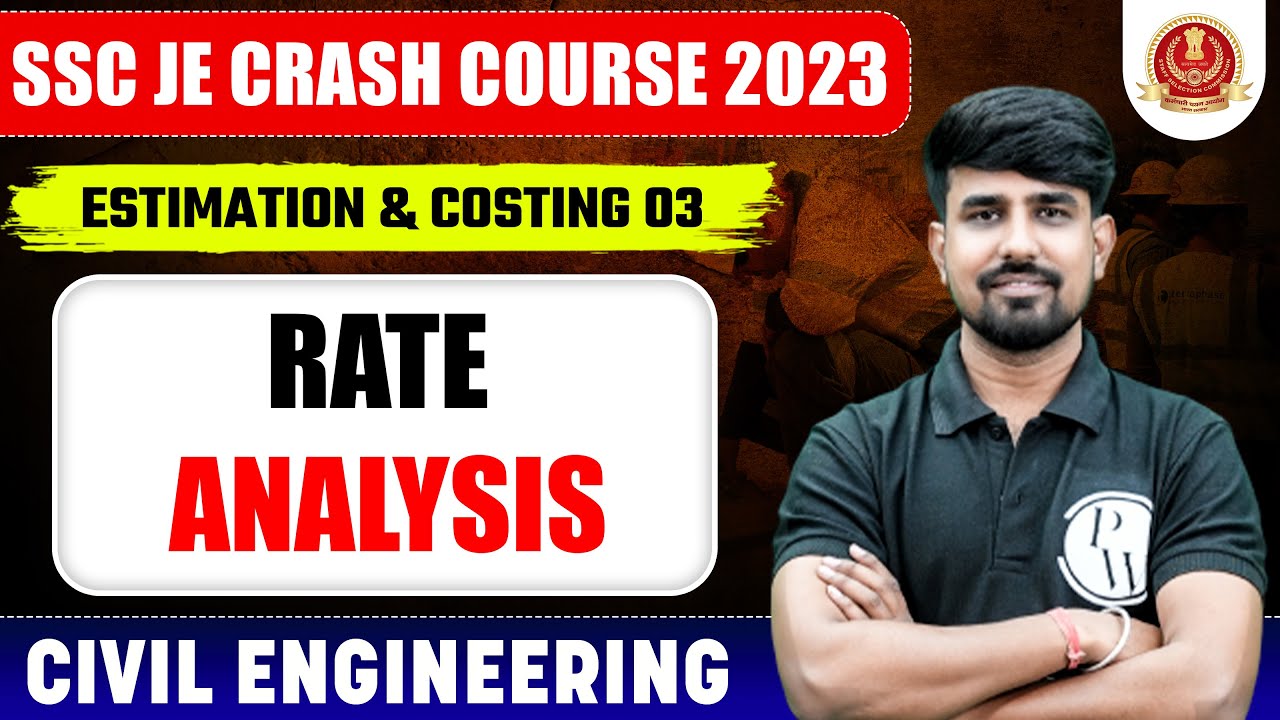 SSC JE 2023 | Estimation and Costing | Rate Analysis | Civil Engineering