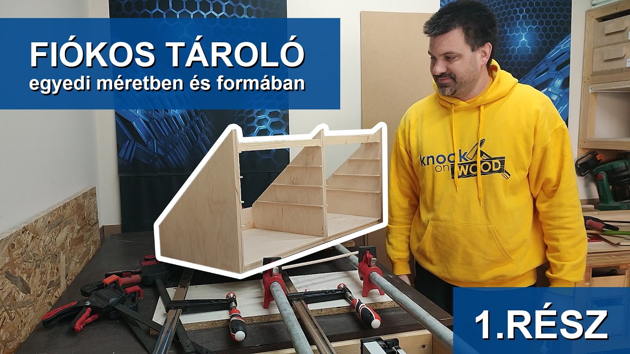 Egyedi méretű és formájú fiókos tároló készítése rétegelt lemezből | 1. rész