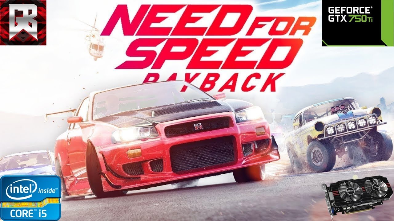 NFS Payback on GTX 750TI || i5 3570 || 8GB DDR3