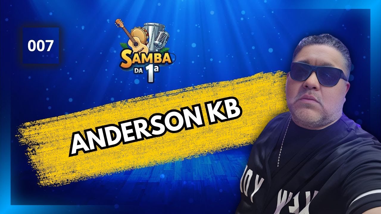 Anderson KB | Samba da Primeira #007