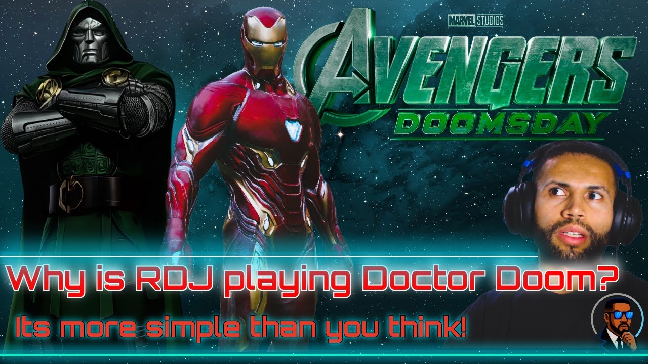 Why RDJ Is Playing Doctor Doom | Marvel’s Real Plan