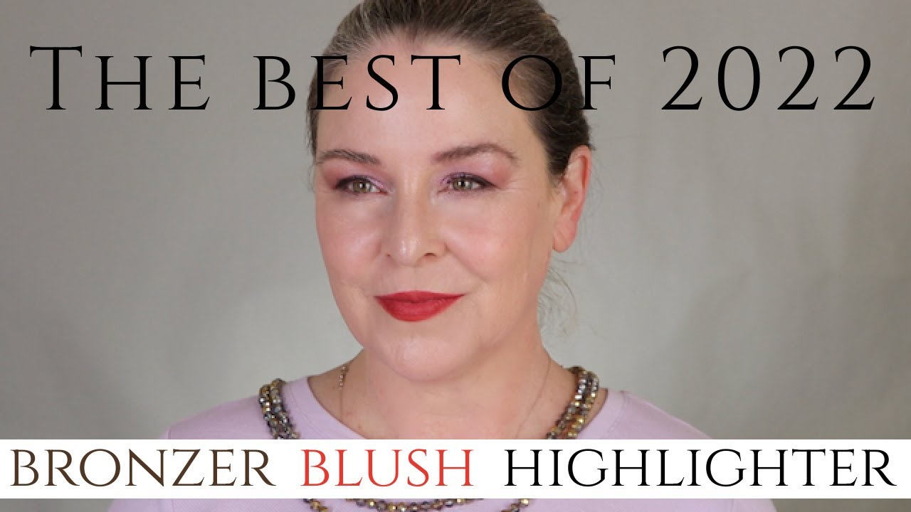 Best of 2022 Bronzer Blush Highlighter!