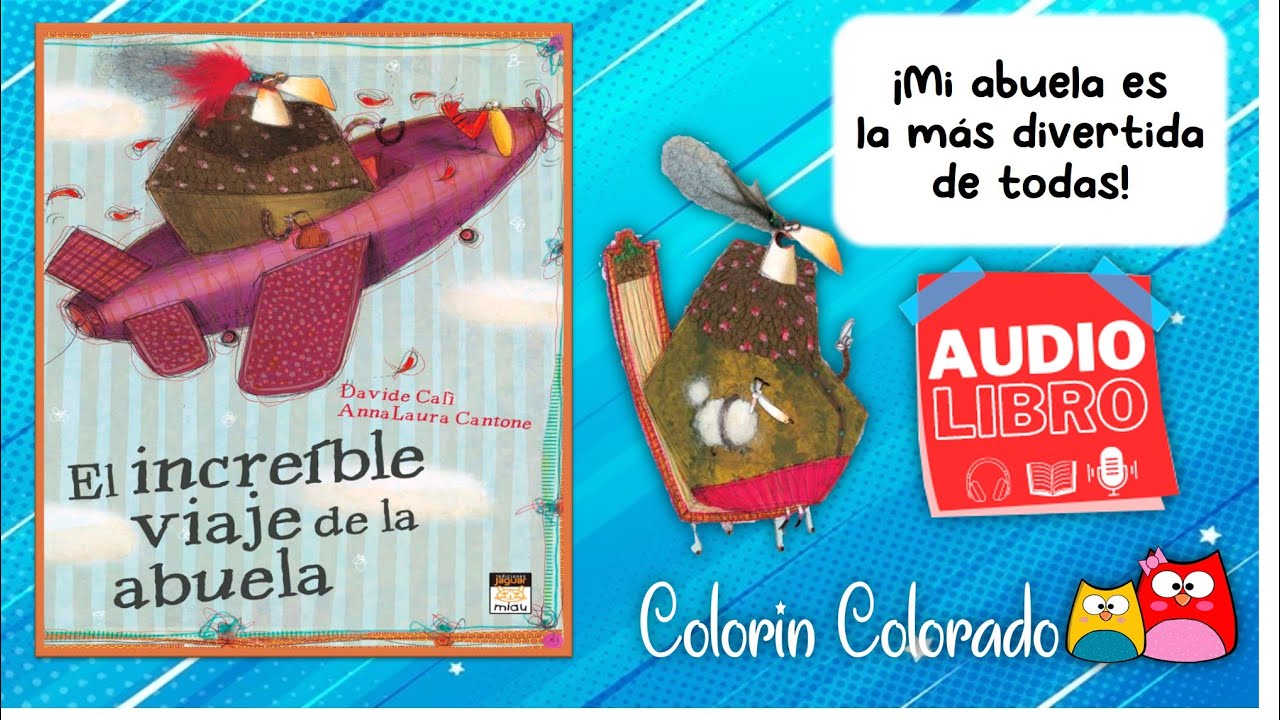 El increíble viaje de la abuela. Audiocuento infantil en español. Cuentos para dormir.
