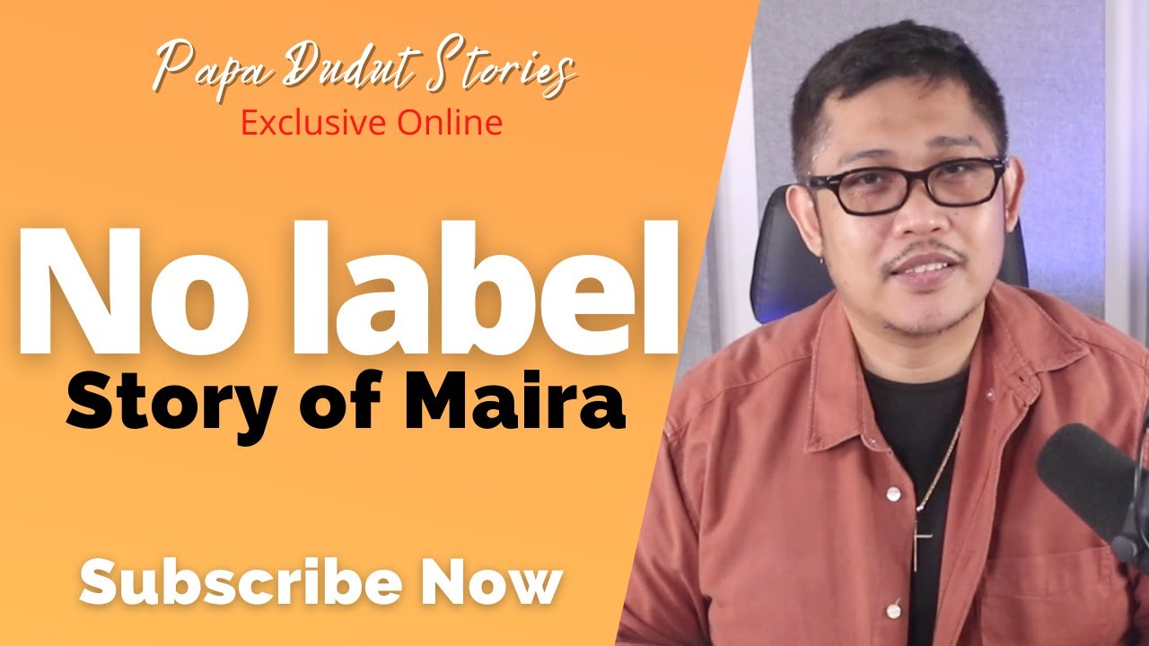 MAIRA | PAPA DUDUT STORIES